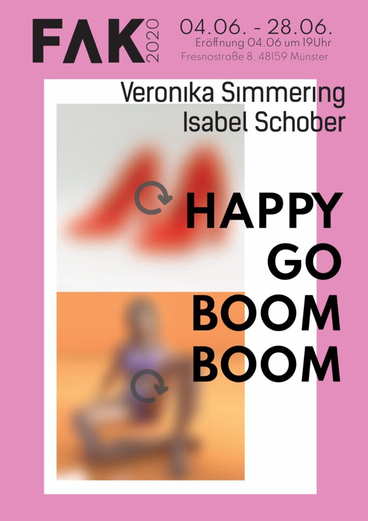 Eventbild für Isabel Schober und Veronika Simmering /// FAK.20 /// HAPPY GO BOOM BOOM