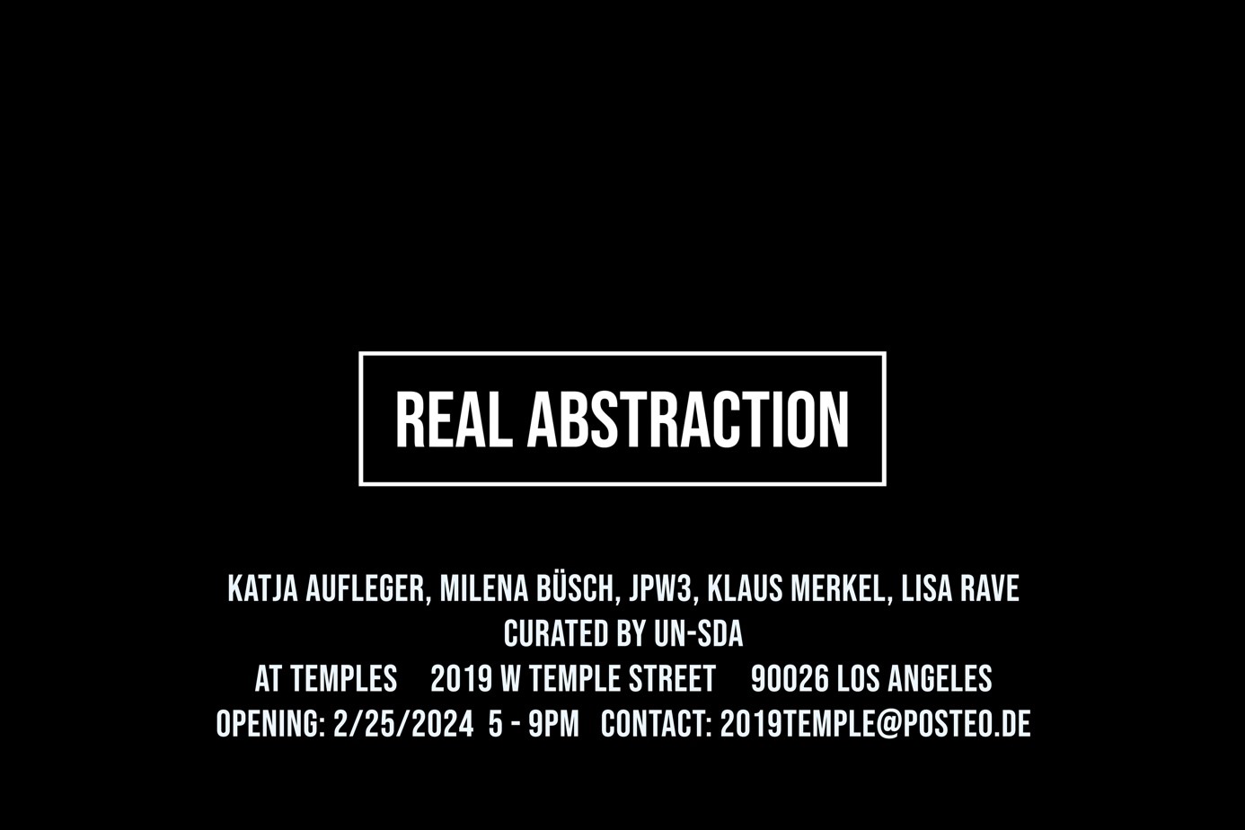 Eventbild für Klaus Merkel u.a. /// THE CALIFORNIAN SUBJECT 3 – Real Abstraction, Temples 2/25/24