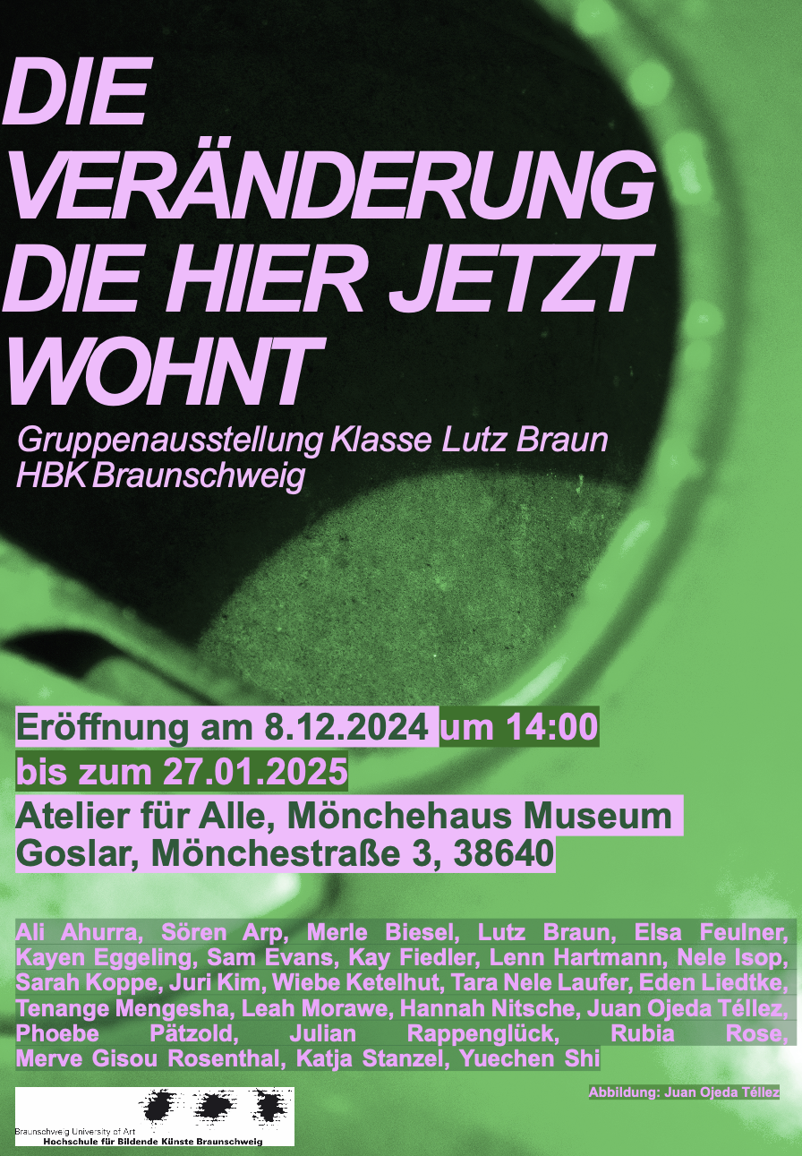 Eventbild für Leah Morawe, Merle Biesel, u.a. /// Die Veränderung die hier jetzt wohnt