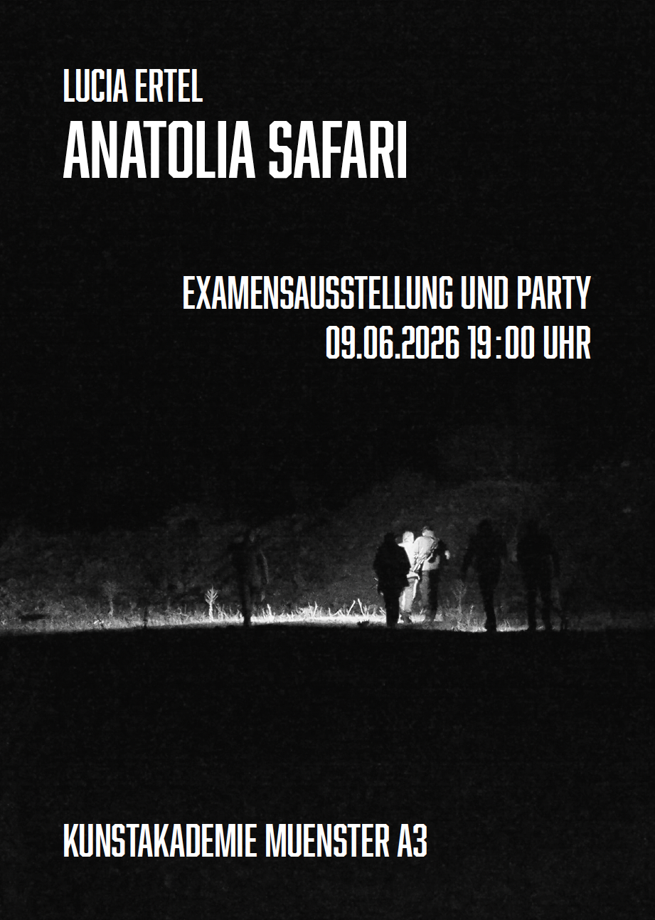 Eventbild für Examensausstellung: Lucia Ertel /// Anatolia Safari