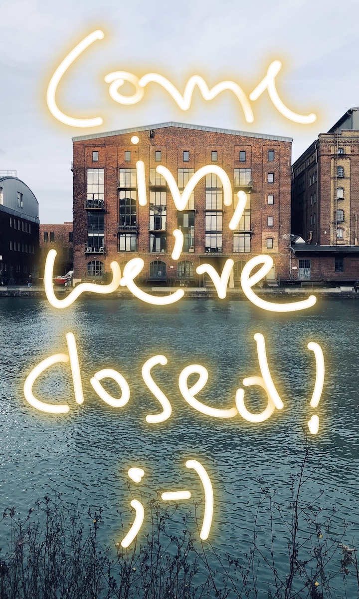 Eventbild für Come in, we're closed ;)