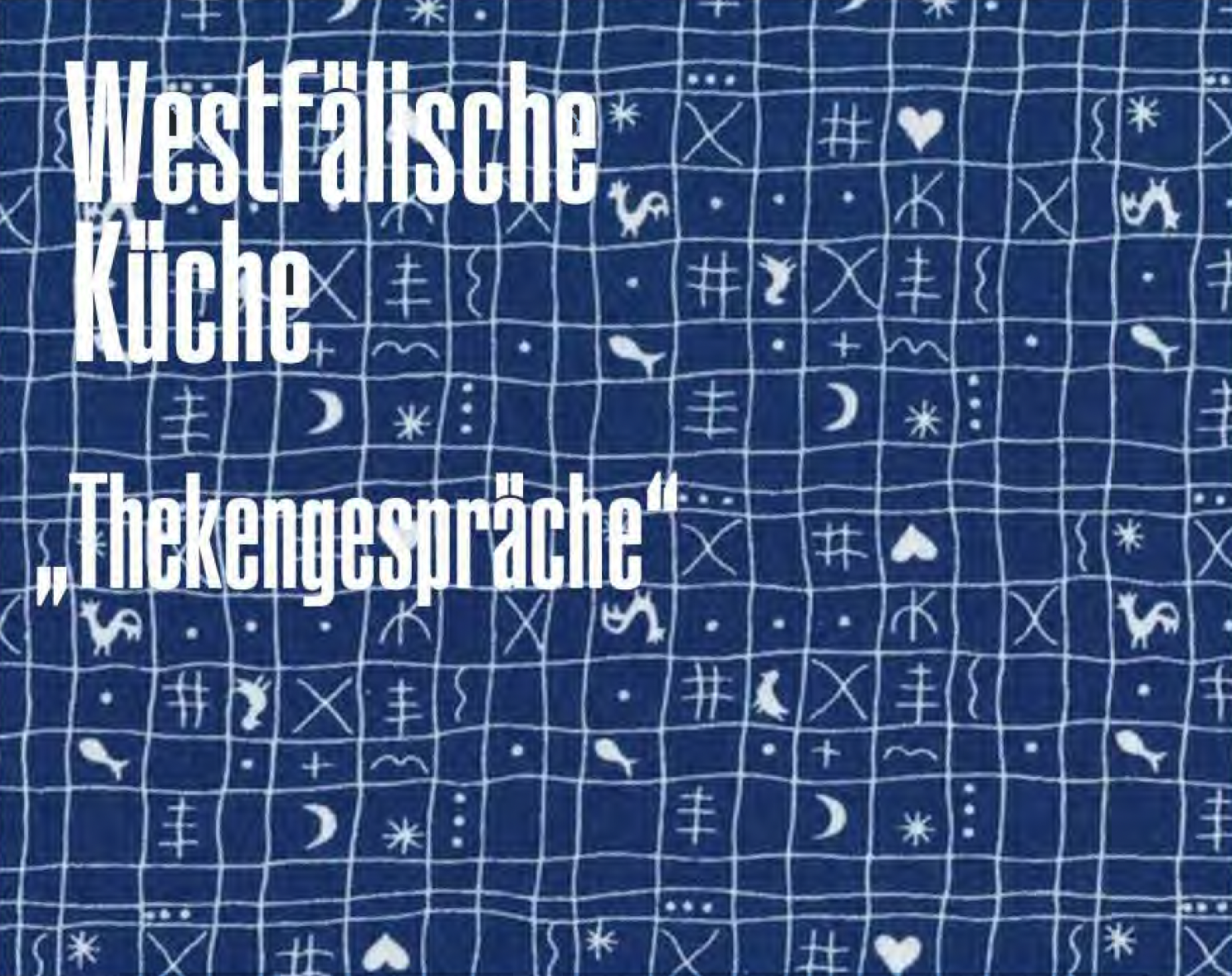 Eventbild für Westfälische Küche – Thekengespräche mit Ralf Heimann [RUMS]