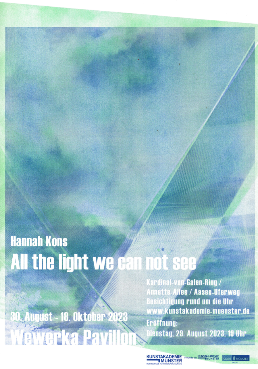 Eventbild für Wewerka Pavillon /// Hannah Kons /// All the light we can not see